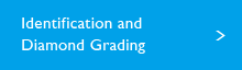 Identification and Diamond Grading