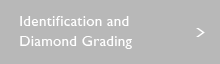 Identification and Diamond Grading